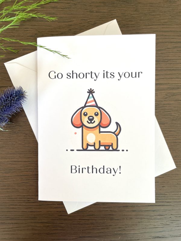 Birthday Card Go Shorty
